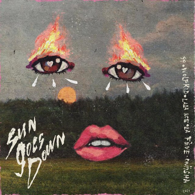 Sun Goes Down (feat. Oniisha, Lala &ce & La Fève)