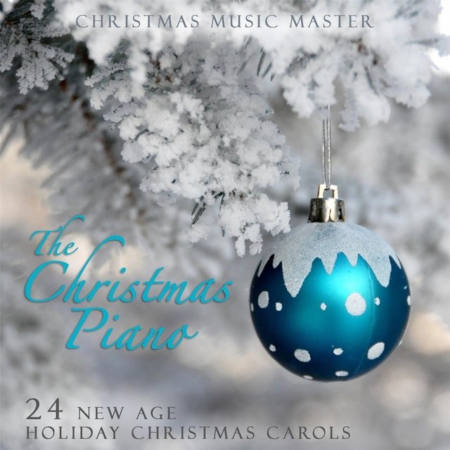 The Christmas Piano:  24 New Age Holiday Christmas Carols