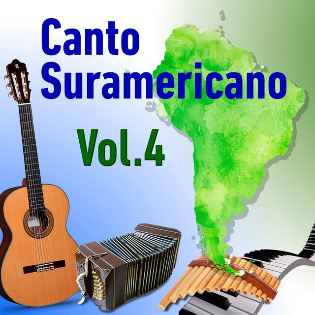 Canto Suramericano (Vol. 4)