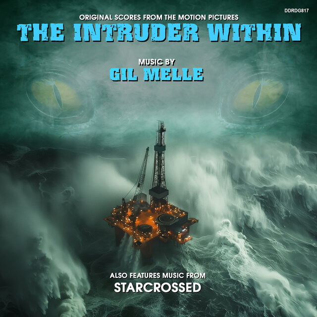The Intruder Within / Starcrossed - Original Scores From The Motion PIctures (Digital Album)