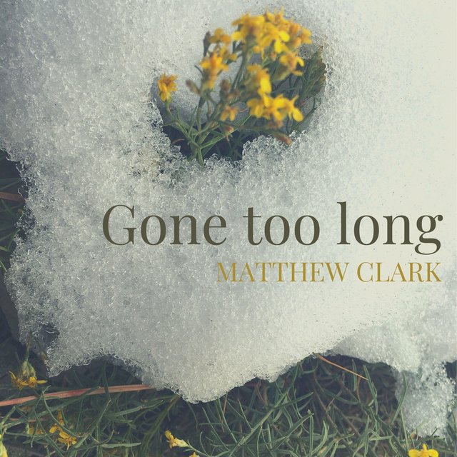 Gone Too Long