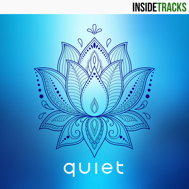 Quiet