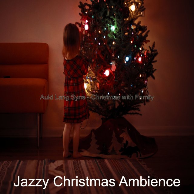 Auld Lang Syne - Christmas with Family