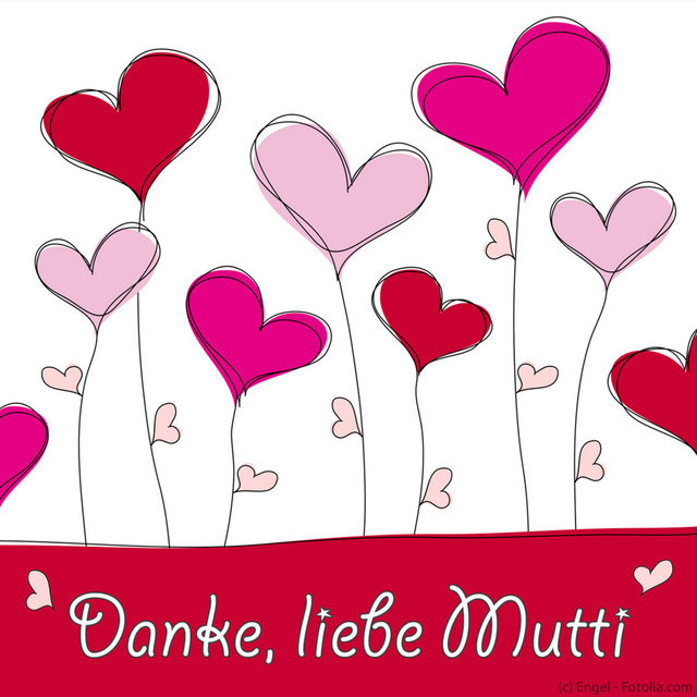 Danke liebe Mutti