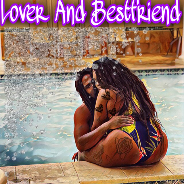 Lover And Bestfriend