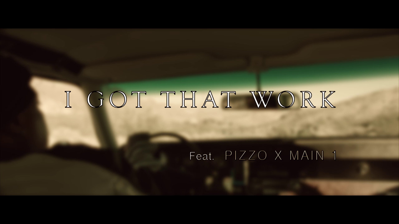 I Got That Work (Official Video)