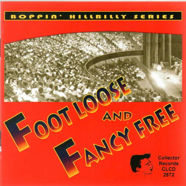 Foot Loose and Fancy Free