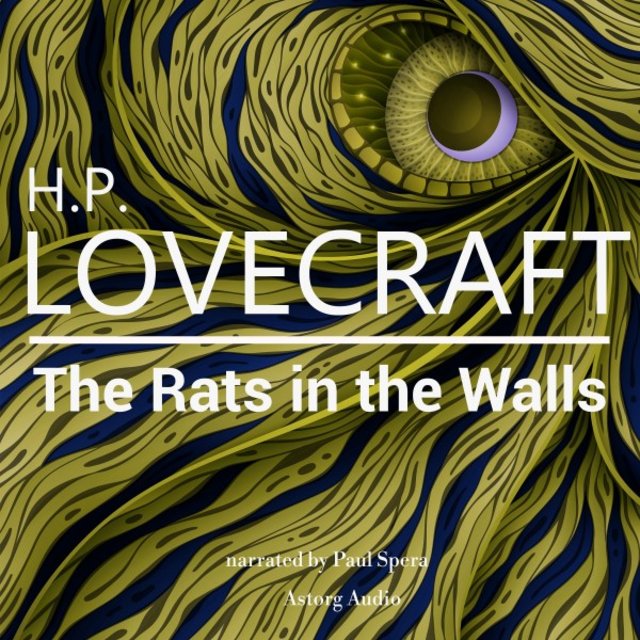 Hp Lovecraft : The Rats in the Walls