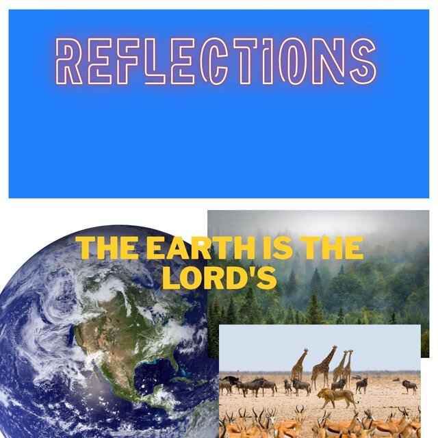 The Earth Is The LORD's