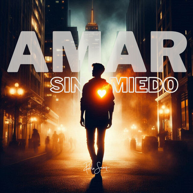 Amar sin miedo