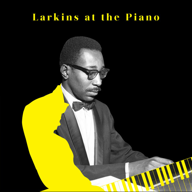 Larkins at the Piano