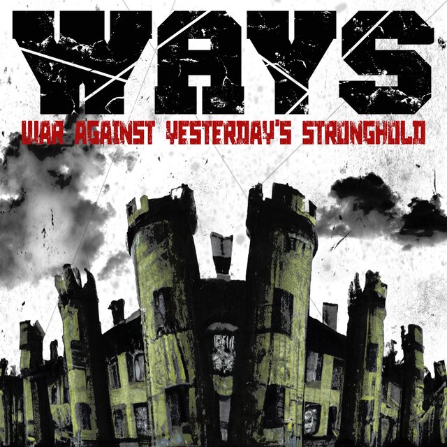 War Against Yesterday's Stronghold