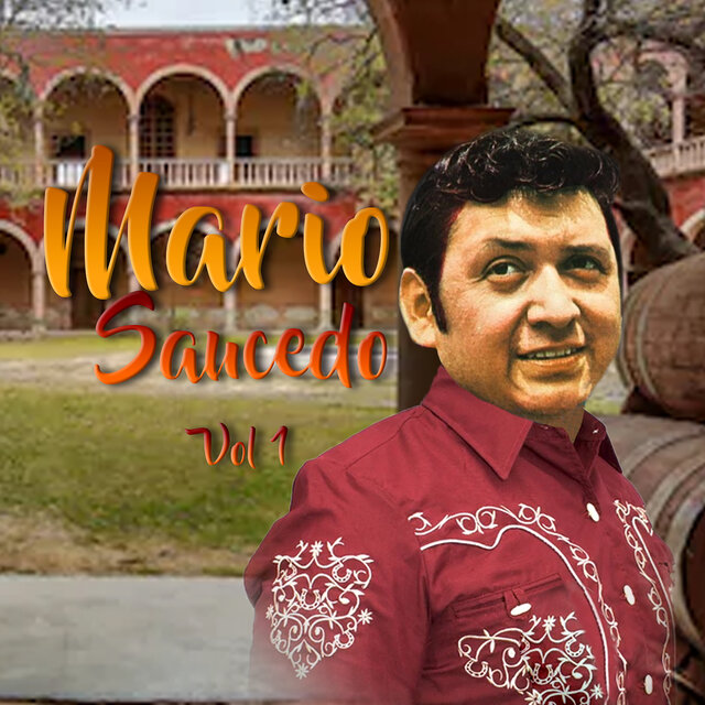 Mario Saucedo, Vol. 1