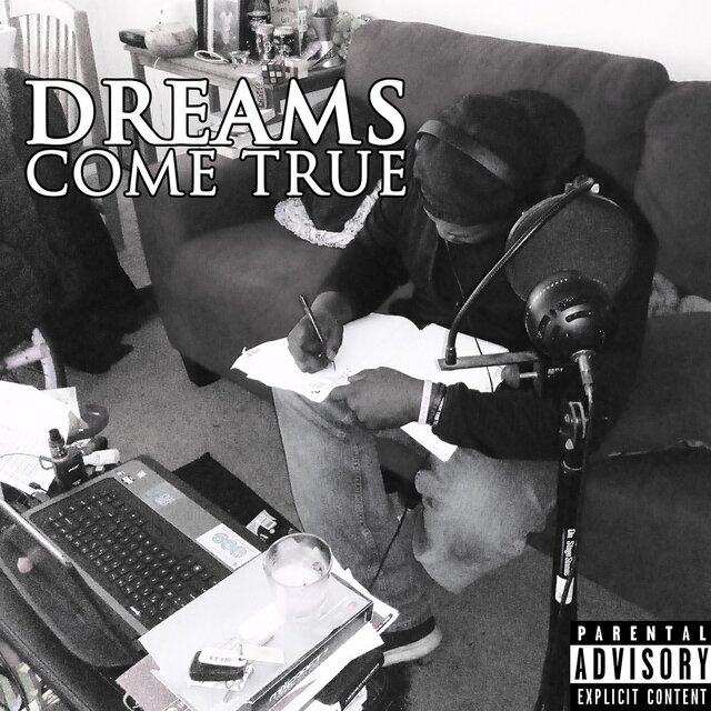Dreams Come True.