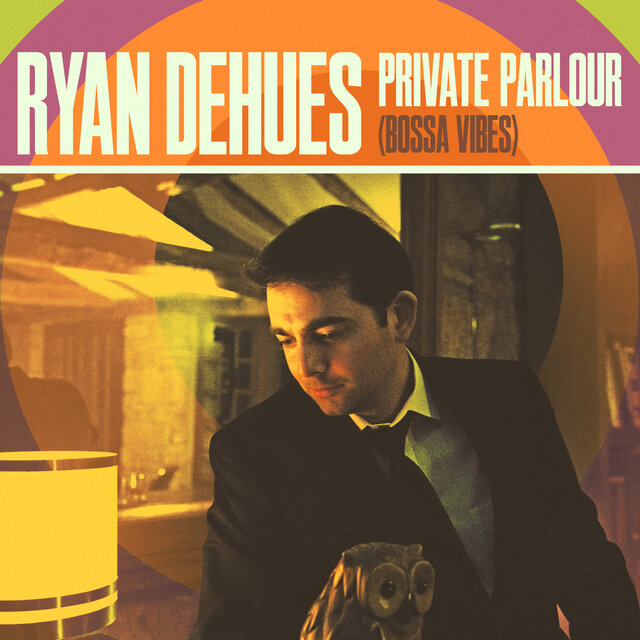 Private Parlour (Bossa Vibes)