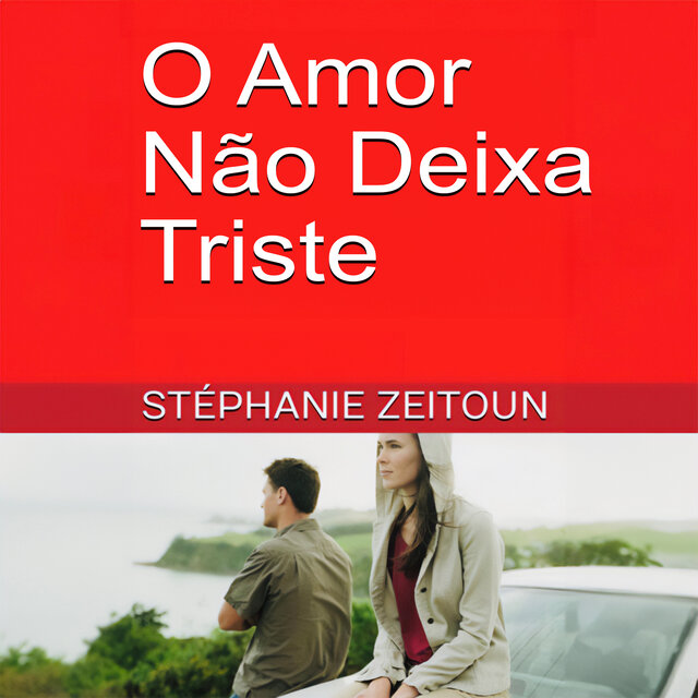 O amor não entristece