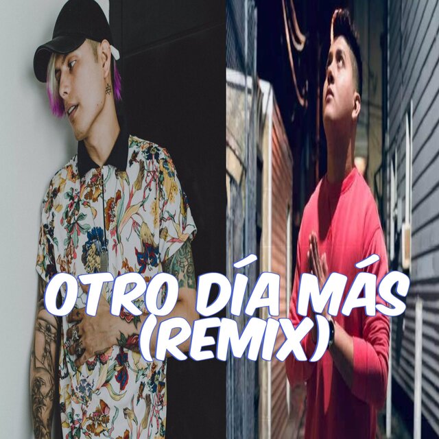 Otro dia más (Remix)