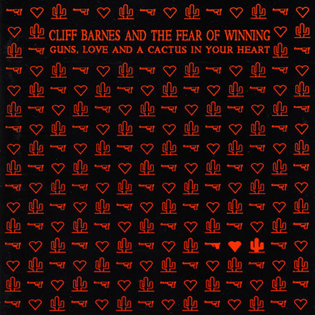 Guns, Love And A Cactus In Your Heart (Remaster)