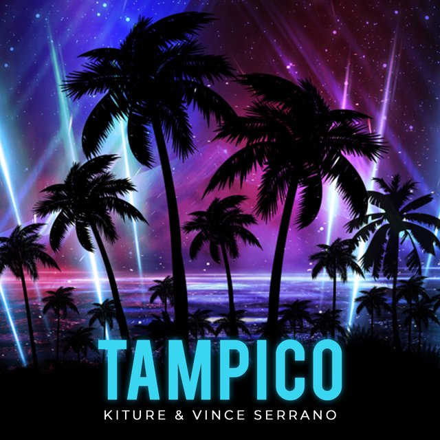 Tampico (feat. Vince Serrano)