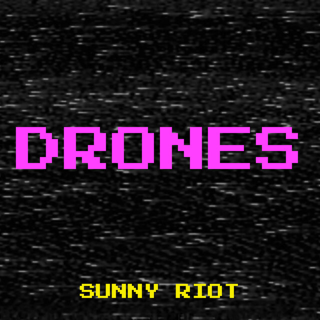 Drones