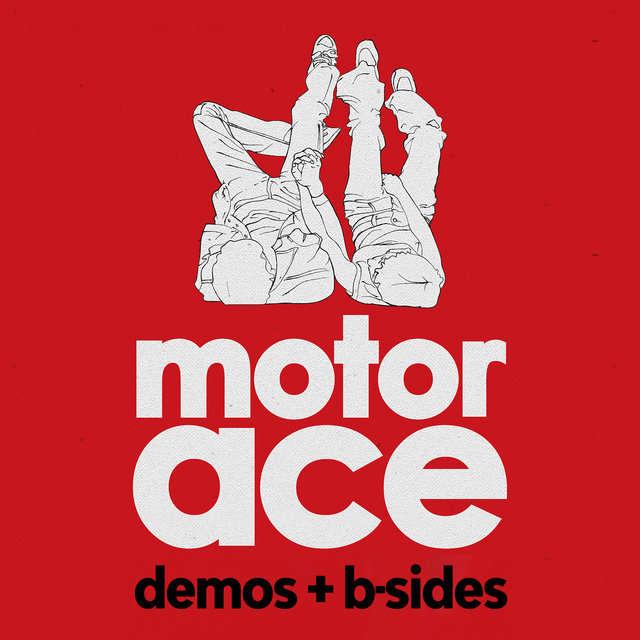 Motor Ace - Demos & B Sides
