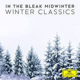Holst: In the Bleak Midwinter - Arr. by Mack Wilberg