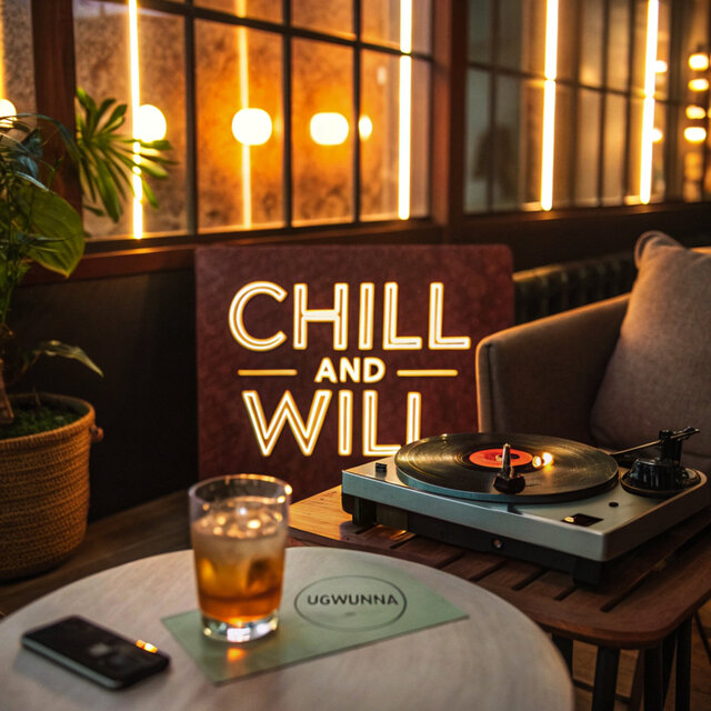 Chill and Will