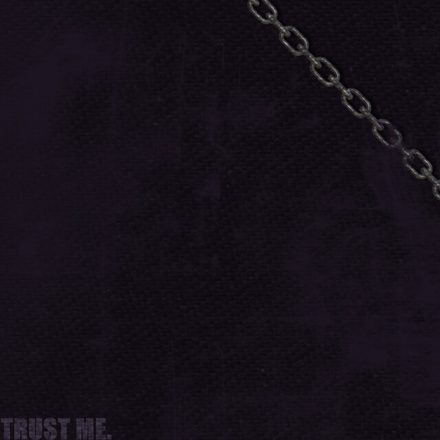 TRUST ME
