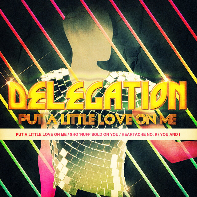 Cover art for album Put A Little Love On Me - EP by Delegation