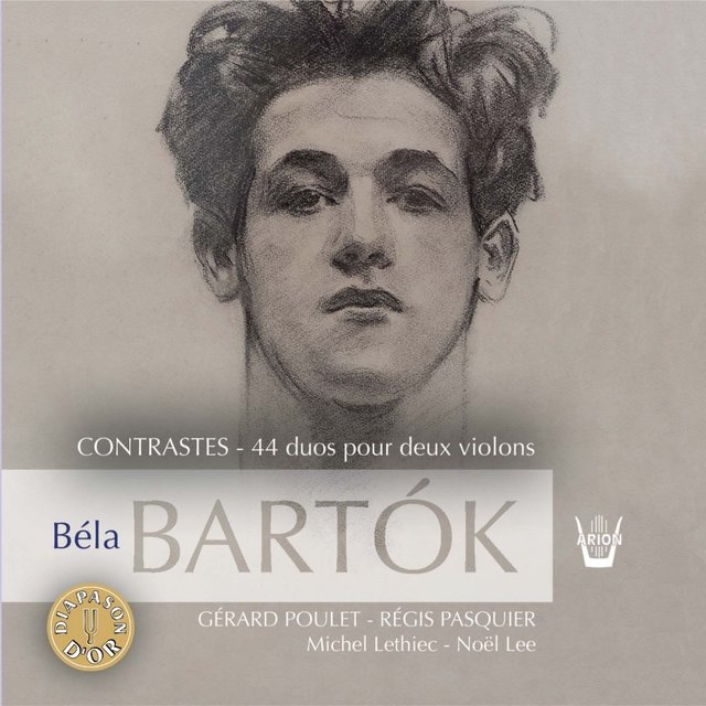 Cover art for album Bartok : Contrastes et 44 Duos pour 2 violons by Gérard Poulet, Michel Lethiec, Noël Lee, Régis Pasquier