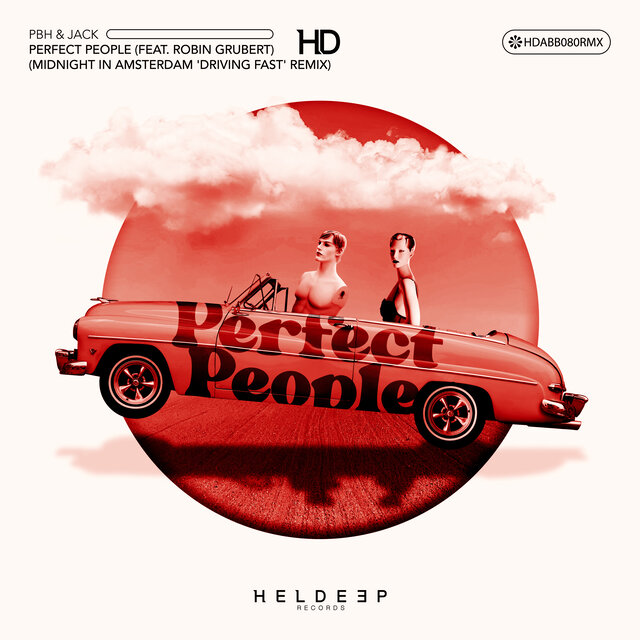 Perfect People (Midnight in Amsterdam 'Driving Fast' Remix)