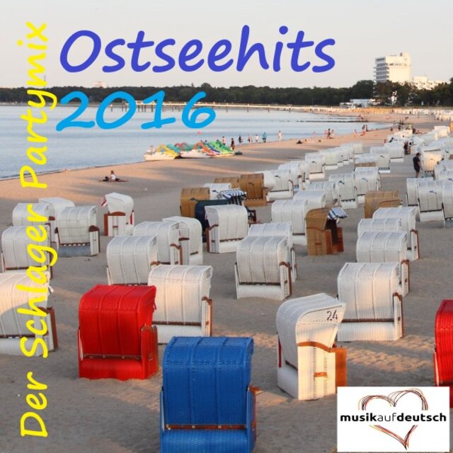 Ostseehits 2016 - Der Schlager Partymix (Musik auf Deutsch)