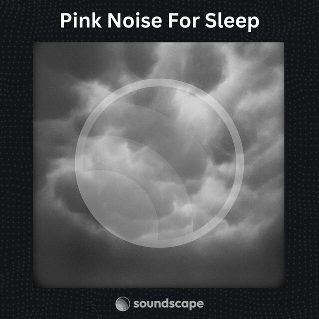 Pink Noise for Sleep