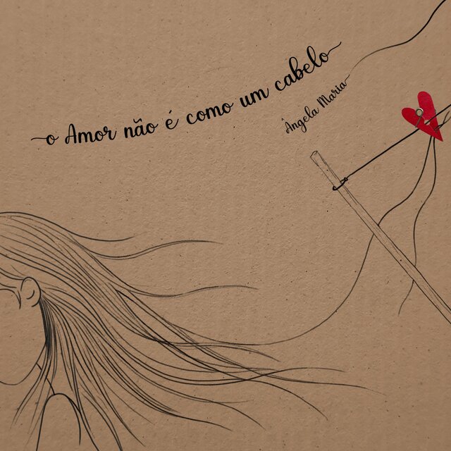 O amor não é como um cabelo