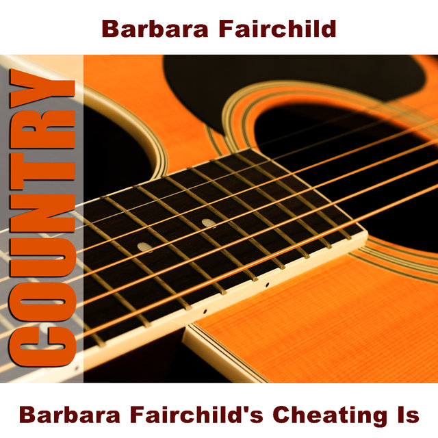 Barbara Fairchild's Cheating Is