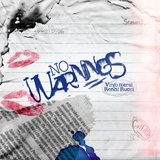No Warnings (feat. Renni Rucci)