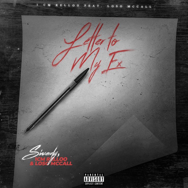 Letter to My Ex (feat. Loso McCall)