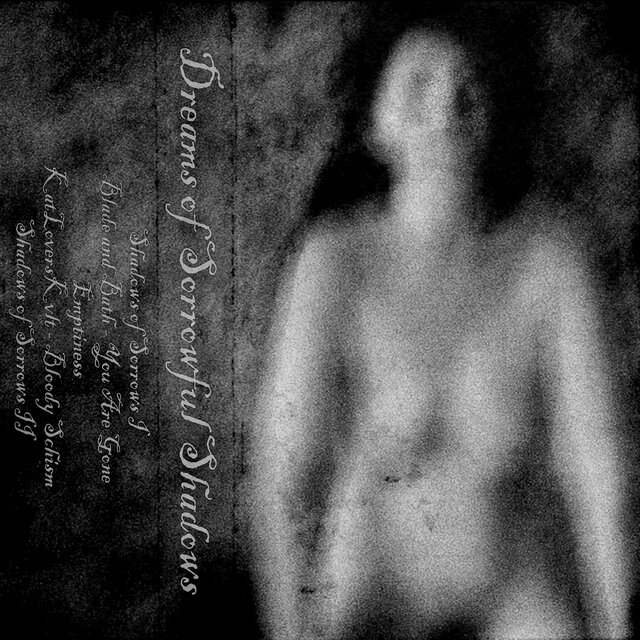 Dreams of Sorrowful Shadows