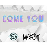 Come You (Extended Mix)