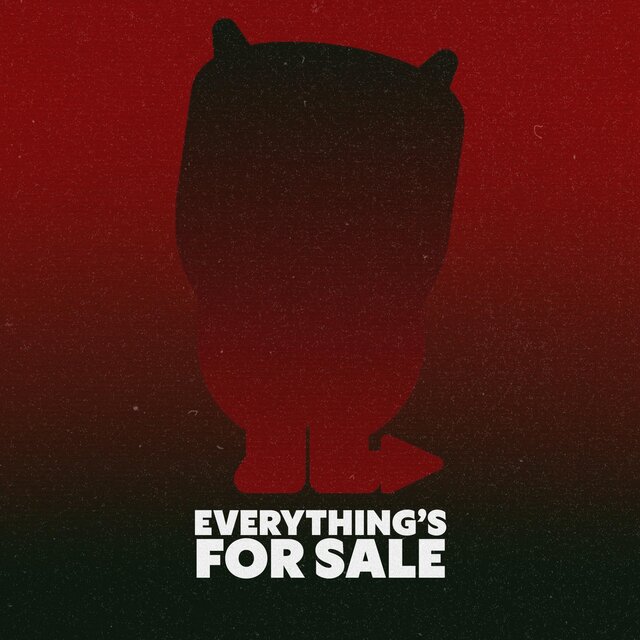 Everything's for Sale