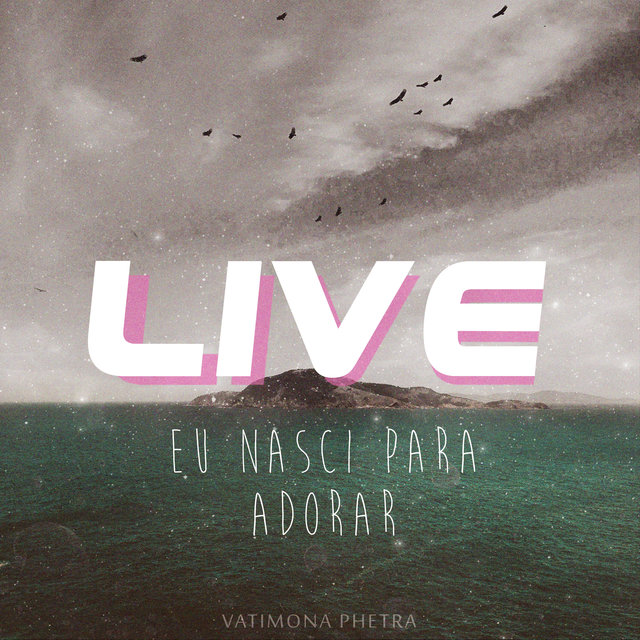 Eu Nasci para Adorar (Ao Vivo)