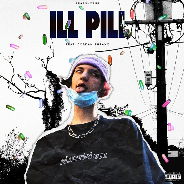 ill pill (feat. Jordan Thraxx)