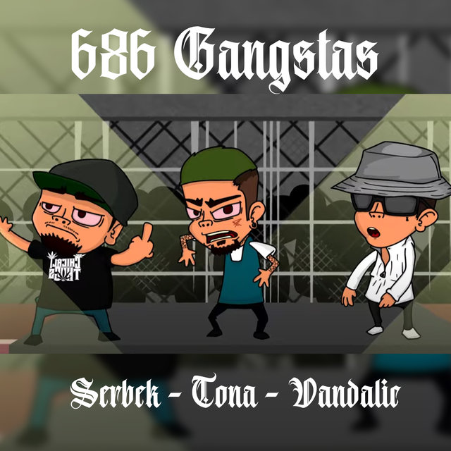686 Gangstas