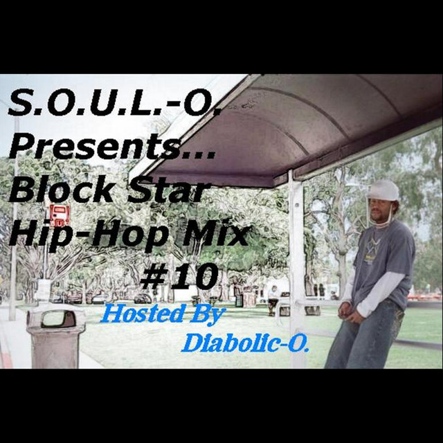 Block Star Hip-Hop Mix #10