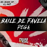 Baile de Favela Pega