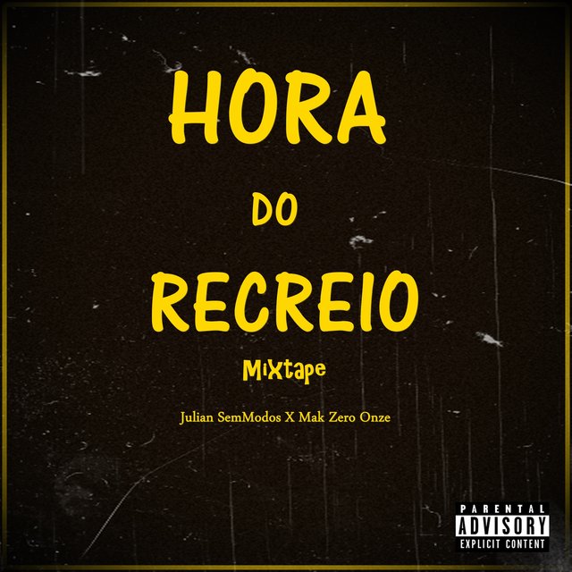 Hora do Recreio Mixtape