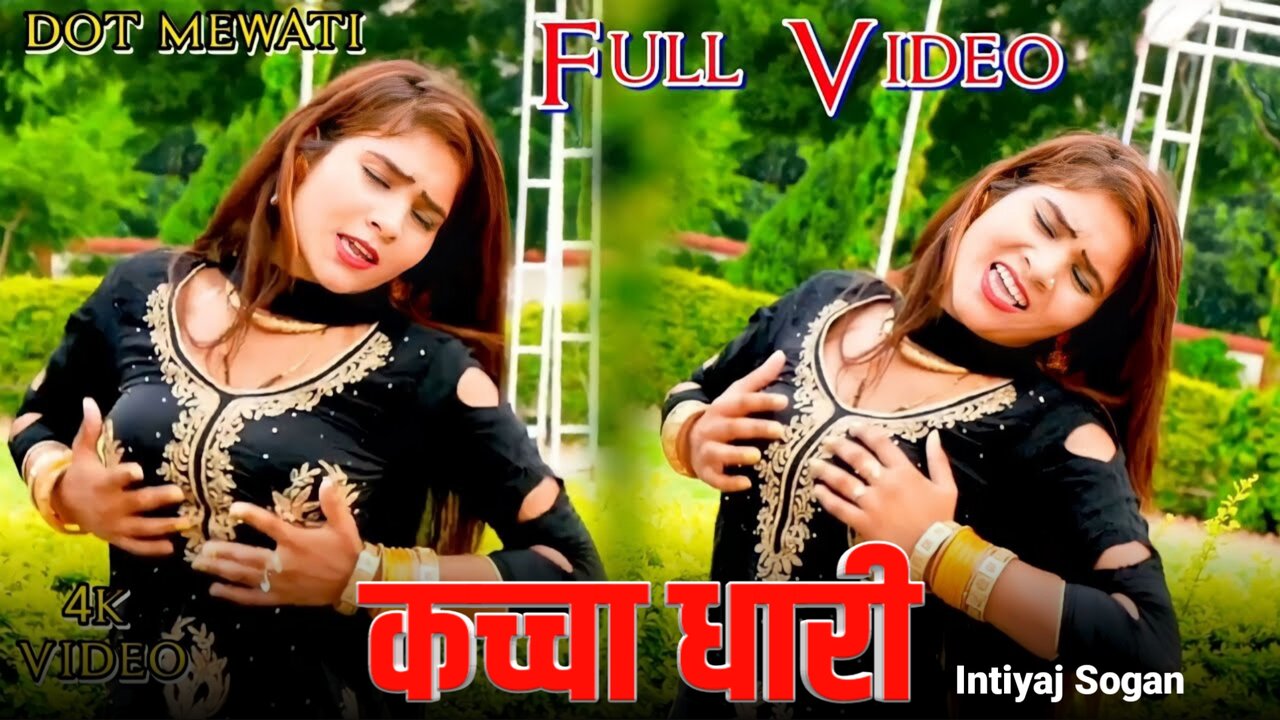 Kaccha Dhari-Haryanvi Video Song (Haryanvi)