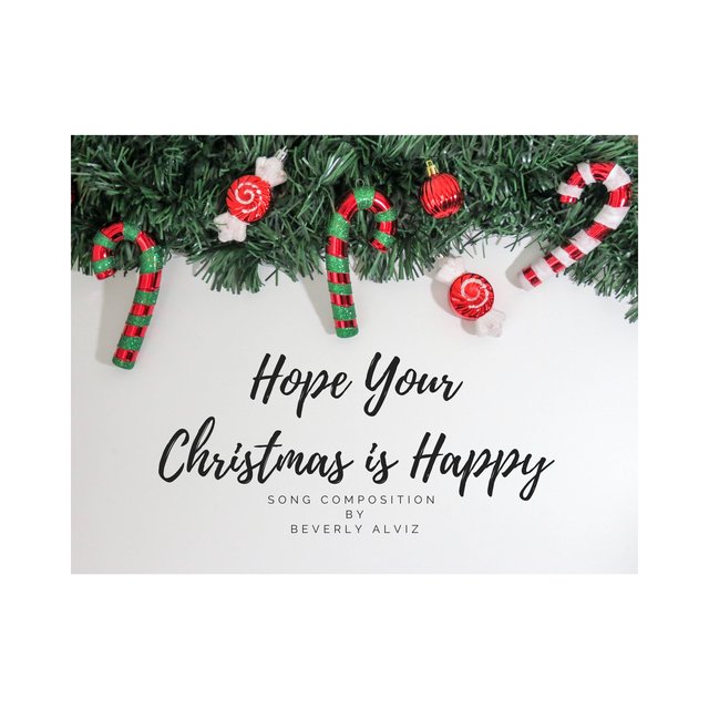 Hope Your Christmas Is Happy