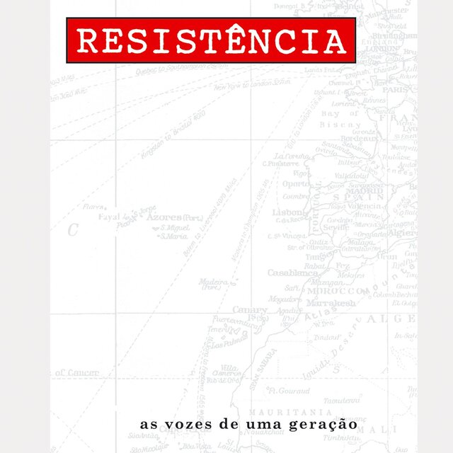 Resistência - As Vozes de Uma Geração