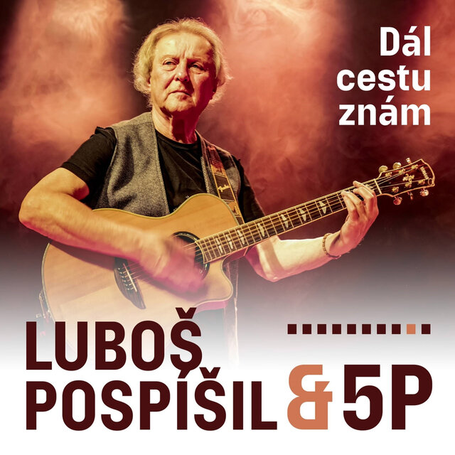 Dál cestu znám